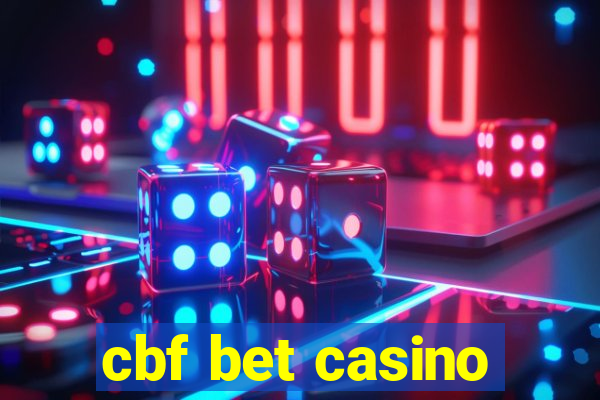 cbf bet casino